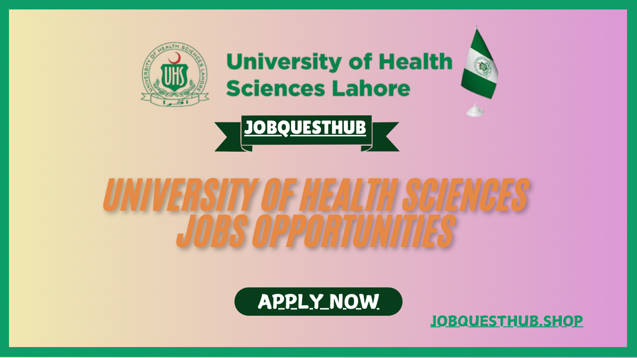University of Health Sciences Jobs Opportunities